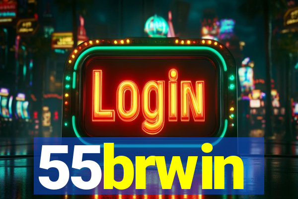 55brwin