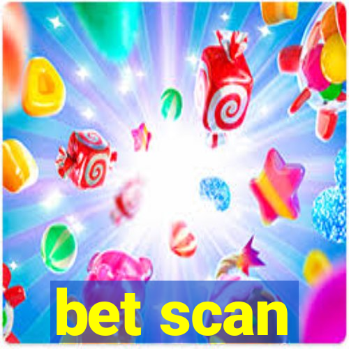 bet scan