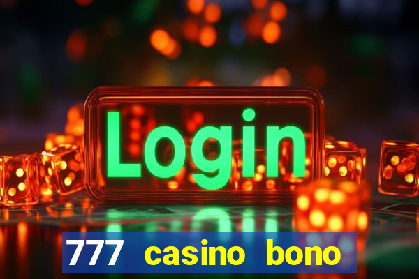 777 casino bono sin deposito