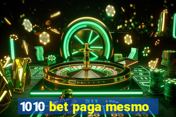 1010 bet paga mesmo