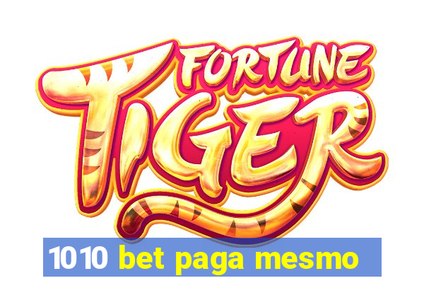 1010 bet paga mesmo