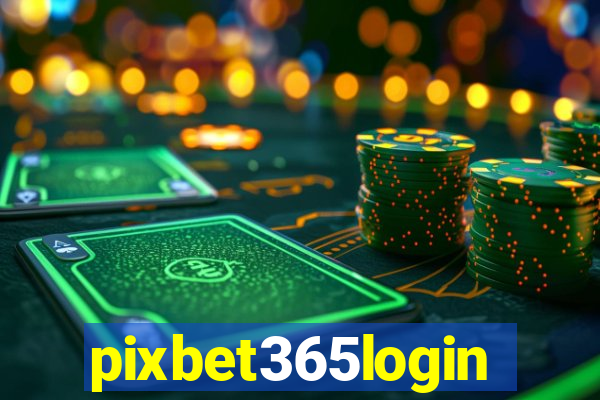 pixbet365login