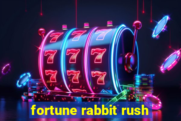 fortune rabbit rush