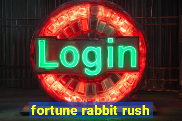 fortune rabbit rush