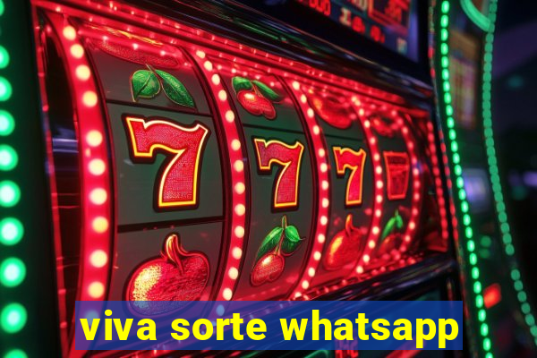 viva sorte whatsapp