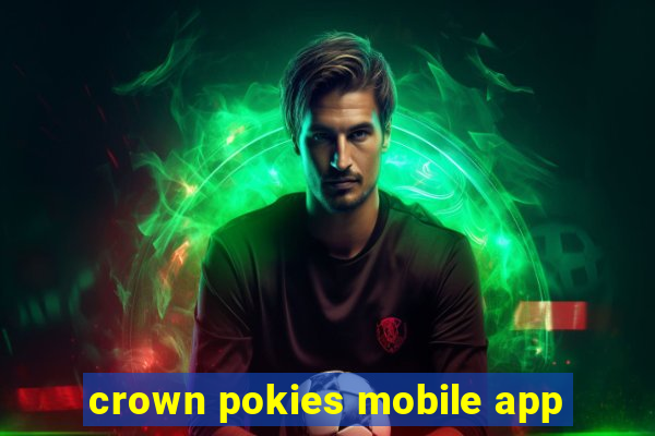 crown pokies mobile app