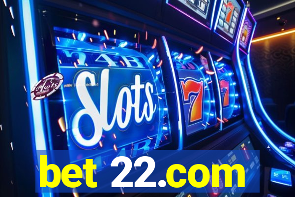 bet 22.com