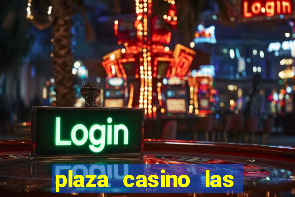 plaza casino las vegas nv