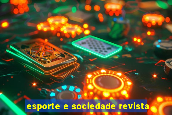 esporte e sociedade revista