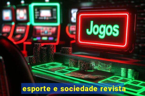 esporte e sociedade revista