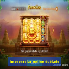 interestelar online dublado