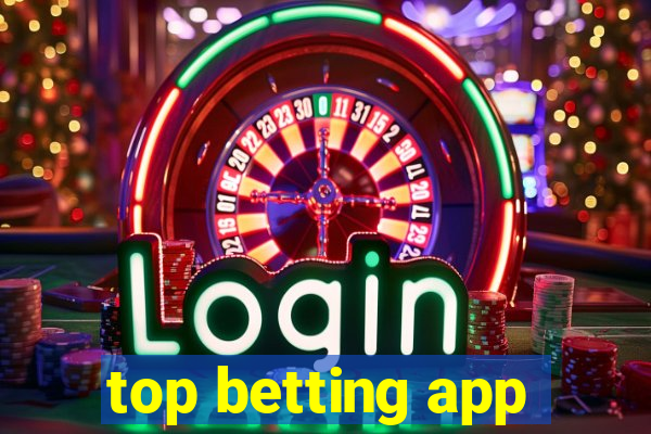 top betting app