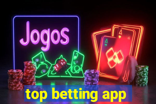 top betting app