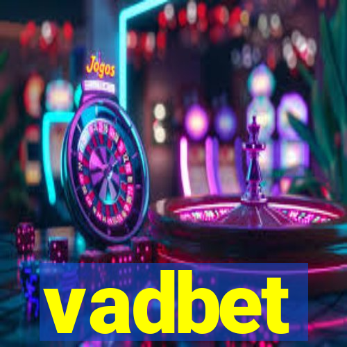 vadbet