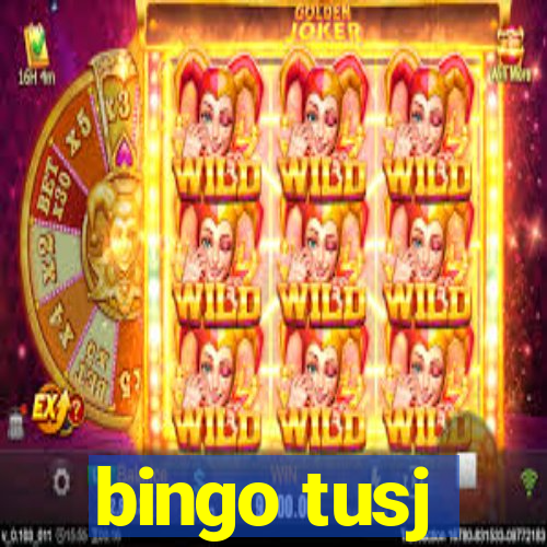 bingo tusj