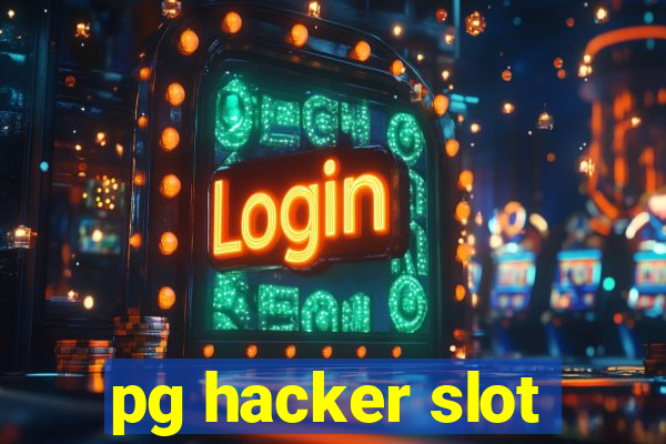 pg hacker slot