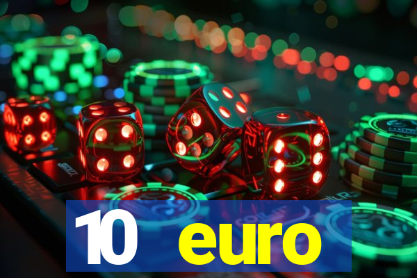 10 euro startguthaben ohne einzahlung casino