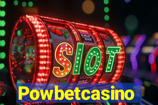 Powbetcasino