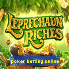 poker betting online