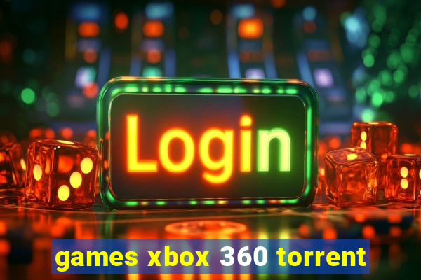 games xbox 360 torrent