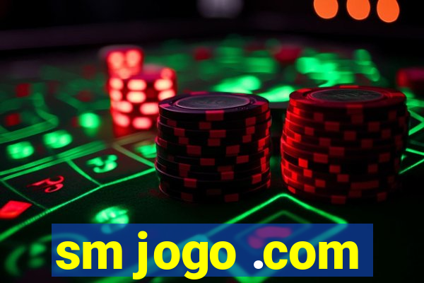 sm jogo .com