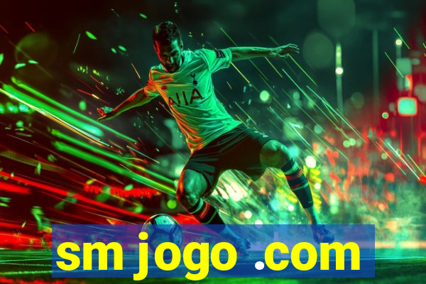 sm jogo .com