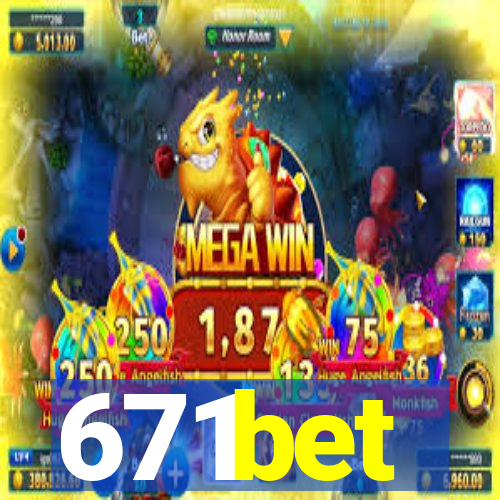 671bet