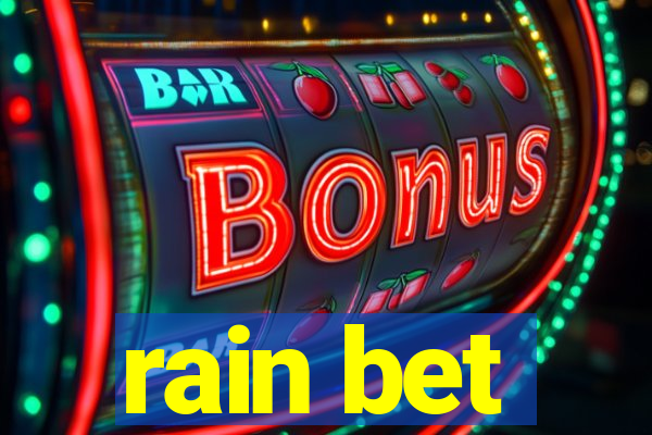 rain bet