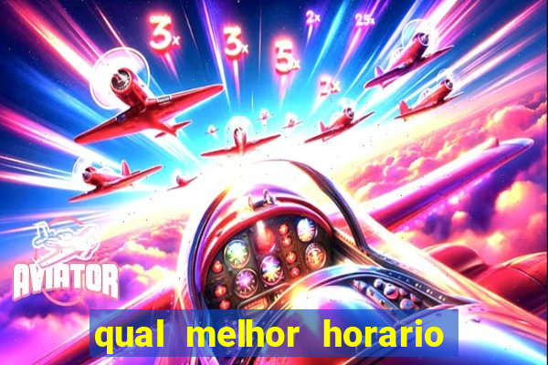 qual melhor horario para jogar na blaze