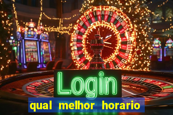 qual melhor horario para jogar na blaze