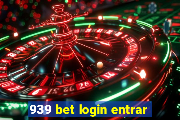 939 bet login entrar