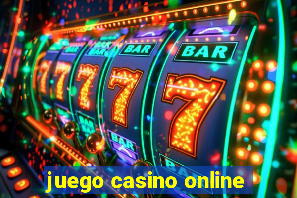 juego casino online