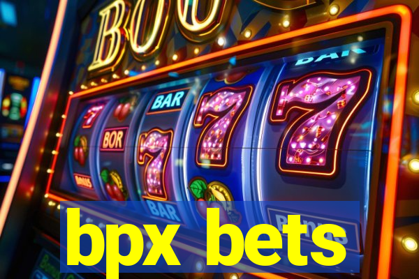 bpx bets