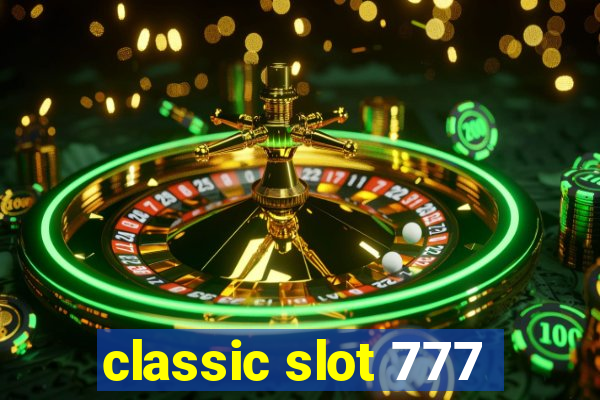 classic slot 777