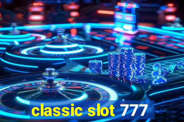 classic slot 777