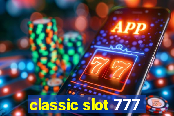 classic slot 777