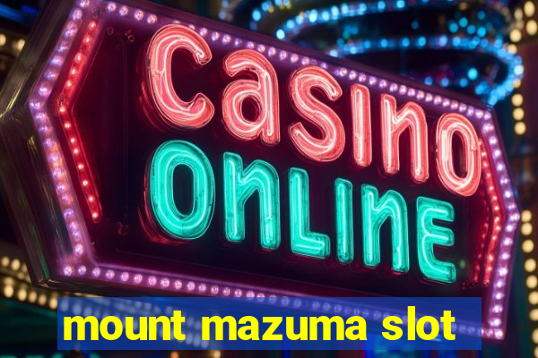 mount mazuma slot