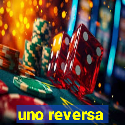 uno reversa