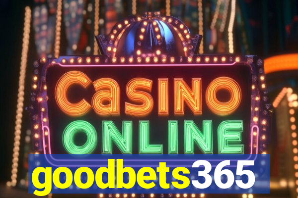 goodbets365