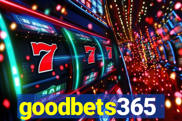 goodbets365