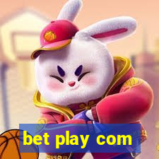 bet play com