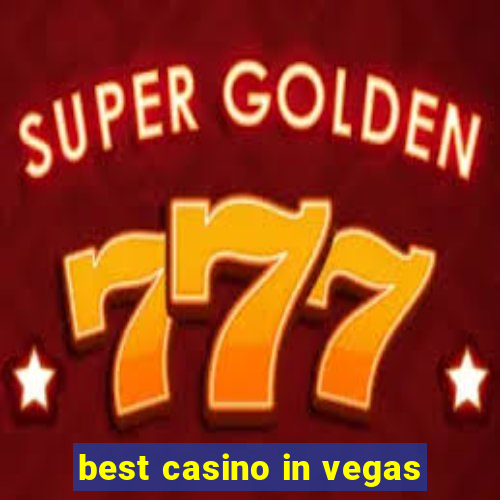 best casino in vegas