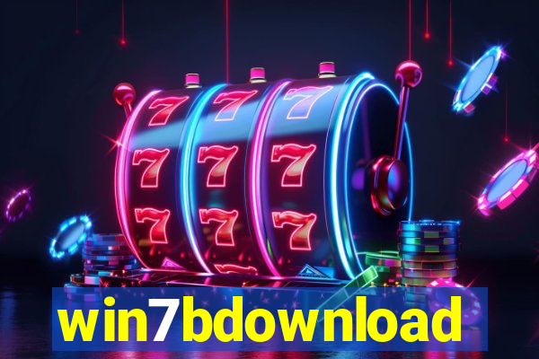 win7bdownload