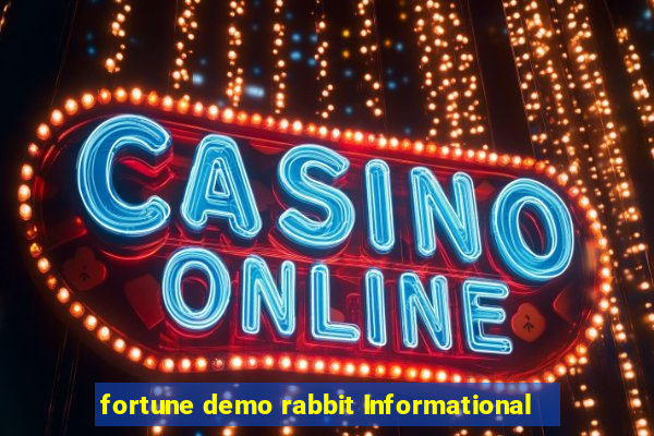 fortune demo rabbit Informational