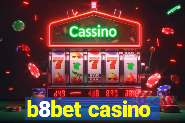 b8bet casino