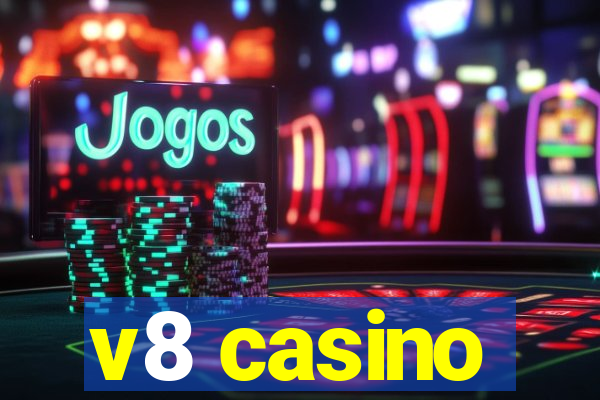 v8 casino