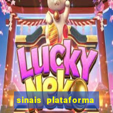 sinais plataforma de jogos