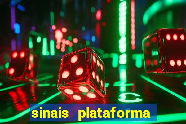 sinais plataforma de jogos