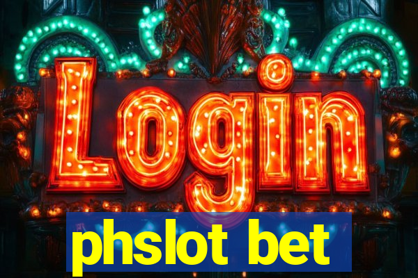 phslot bet