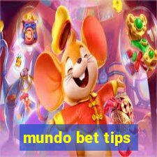 mundo bet tips